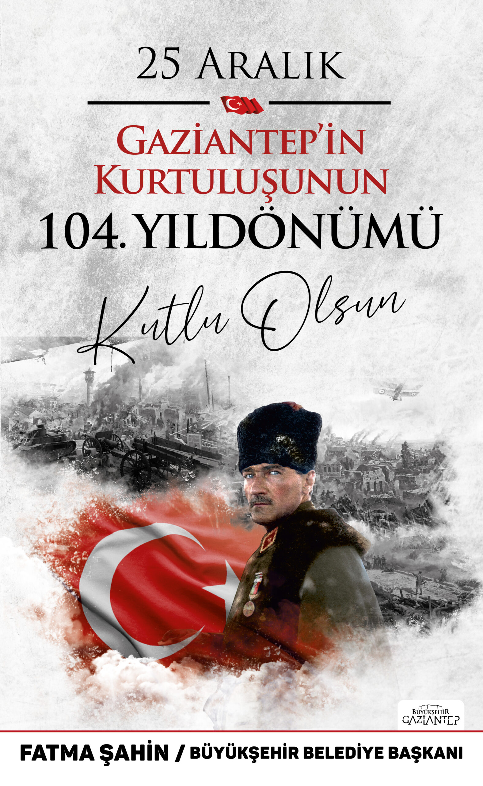 Gaziantep’in Düşman işgalinden Kurtuluşunun Yıldönümü
